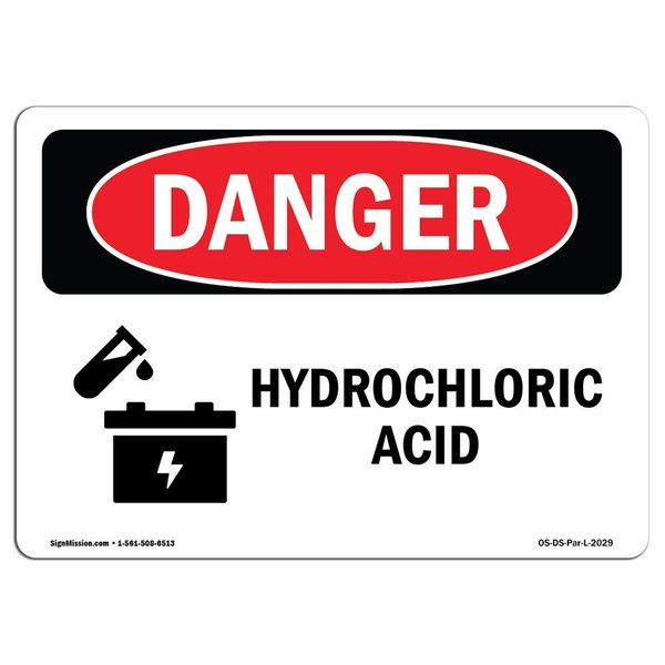 Signmission Safety Sign, OSHA Danger, 12" Height, 18" Width, Aluminum, Hydrochloric Acid, Landscape OS-DS-A-1218-L-2029